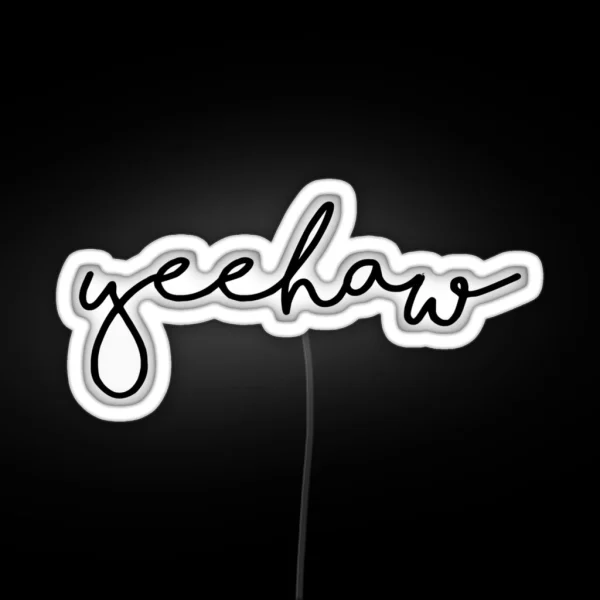 Yeehaw RGB Neon Sign
