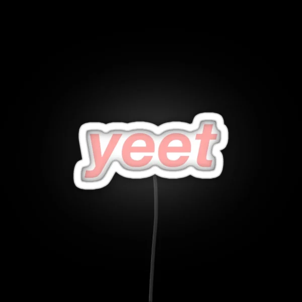 Yeet RGB Neon Sign
