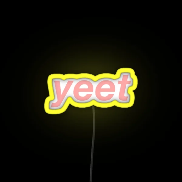 Yeet RGB Neon Sign
