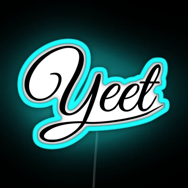 Yeet RGB Neon Sign