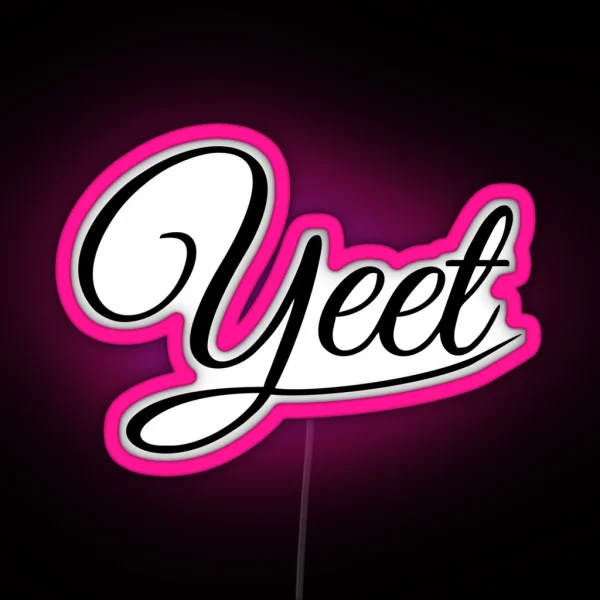 Yeet RGB Neon Sign