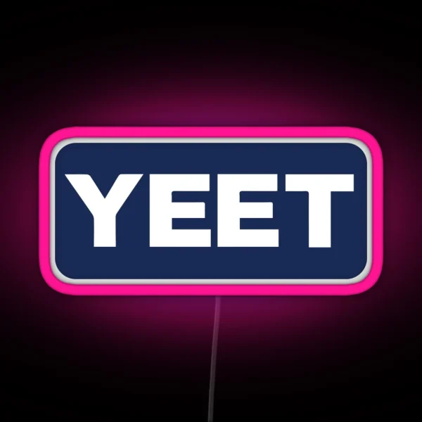 Yeet RGB Neon Sign