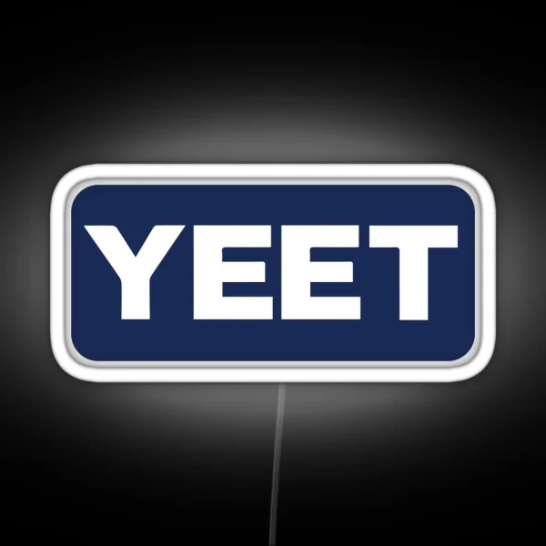 Yeet RGB Neon Sign