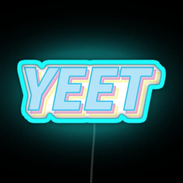 Yeet RGB Neon Sign