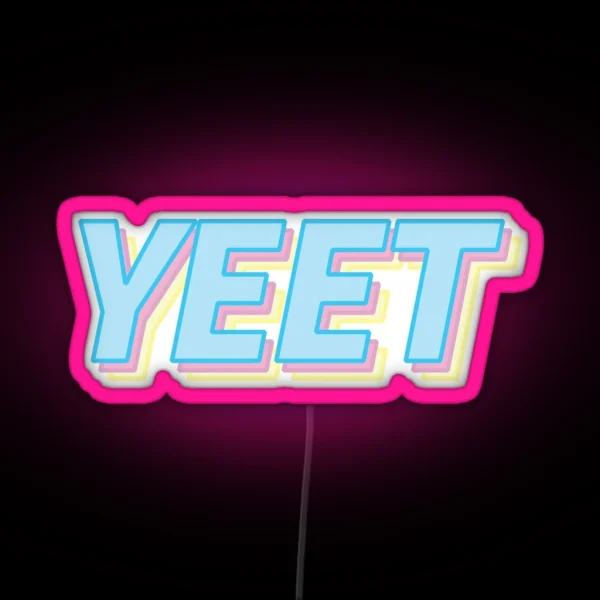 Yeet RGB Neon Sign