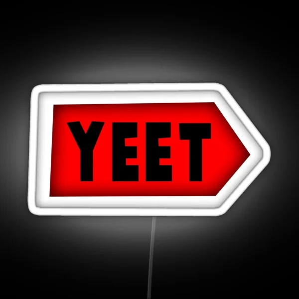Yeet RGB Neon Sign