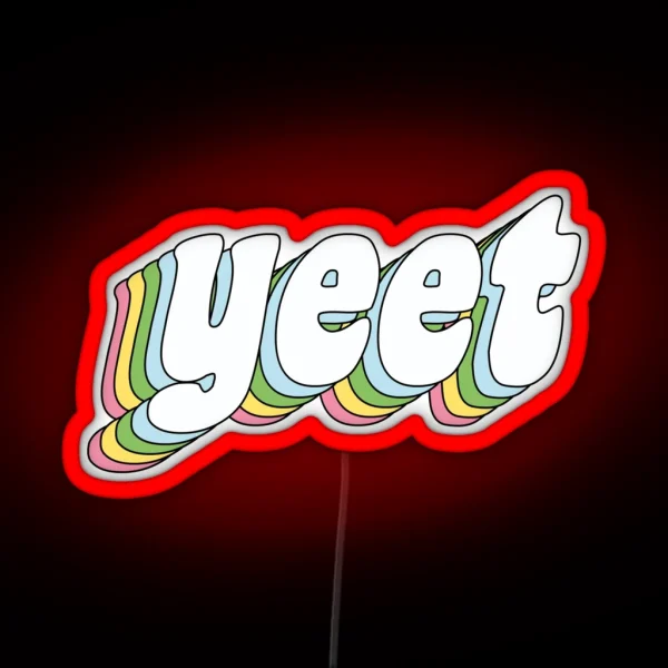 Yeet RGB Neon Sign