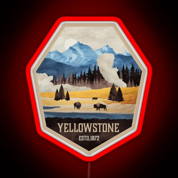 Yellowstone National Park A Design To Celebrate America The Beautiful RGB Neon Sign