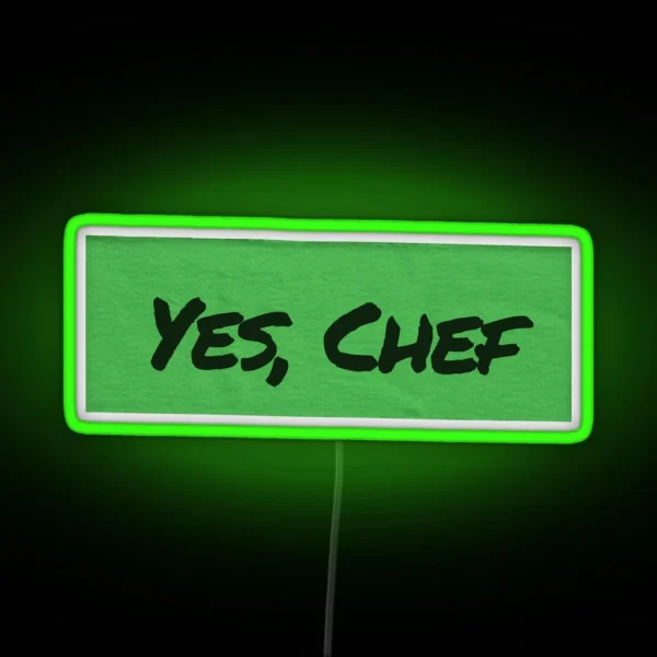 Yes Chef On Green Tape The Bear RGB Neon Sign