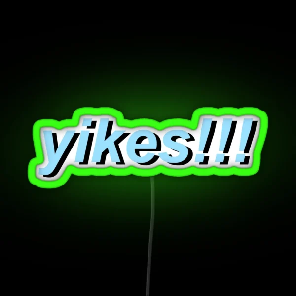 Yikes In Blue RGB Neon Sign