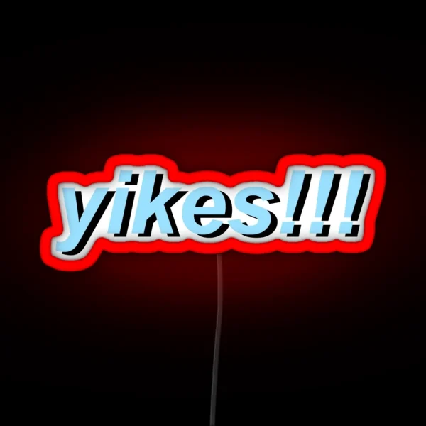 Yikes In Blue RGB Neon Sign