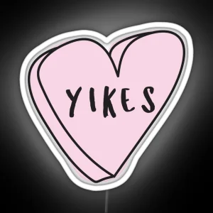 YIKES Sassy Conversation Heart RGB Neon Sign