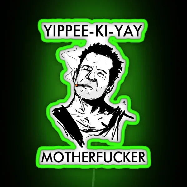 Yippee Ki Yay Motherfucker RGB Neon Sign