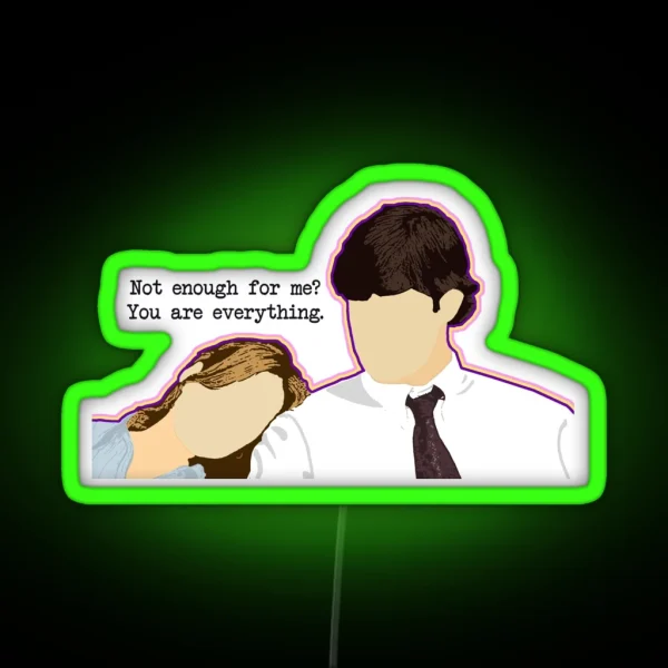 You Are Everything RGB Neon Sign