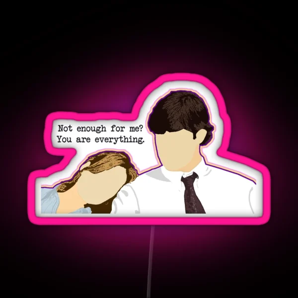You Are Everything RGB Neon Sign