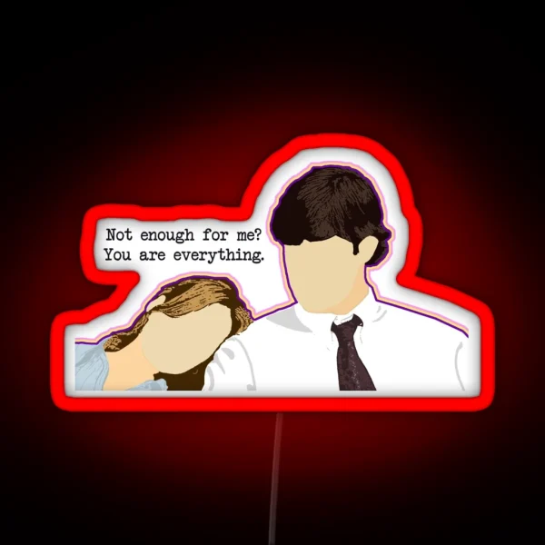 You Are Everything RGB Neon Sign
