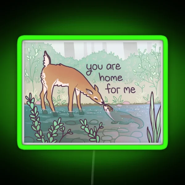 You Are Home For Me Loving Deer And Otter RGB Neon Sign