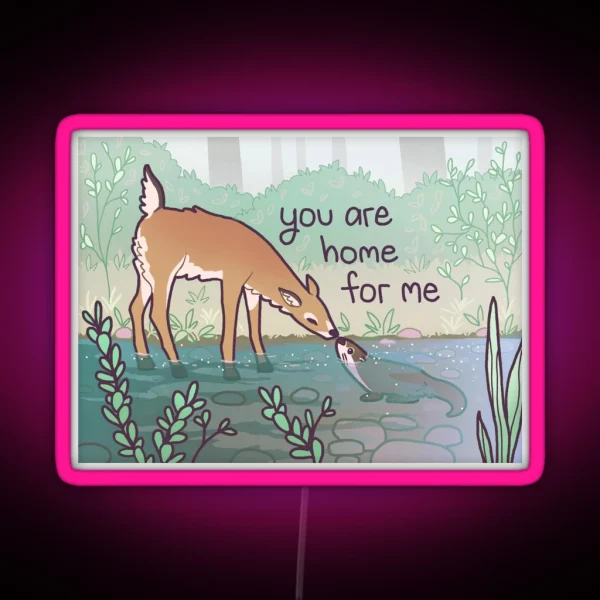 You Are Home For Me Loving Deer And Otter RGB Neon Sign