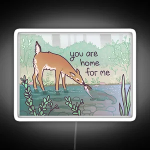 You Are Home For Me Loving Deer And Otter RGB Neon Sign