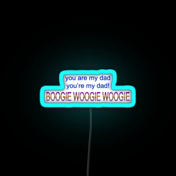 You Are My Dad Vine RGB Neon Sign