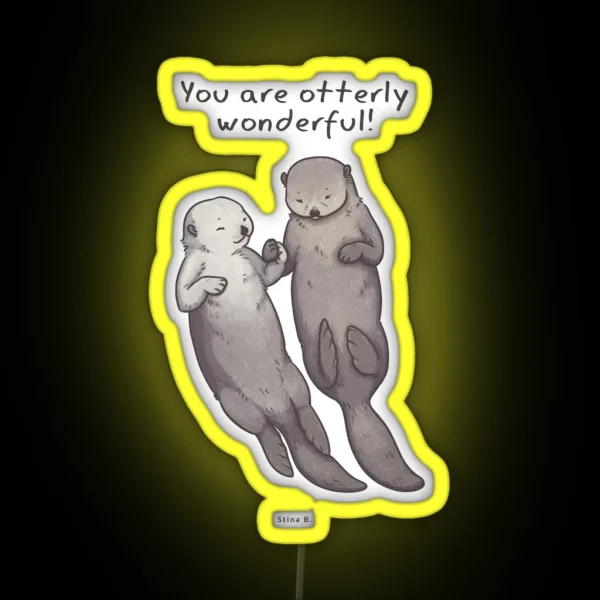 You Are Otterly Wonderful RGB Neon Sign