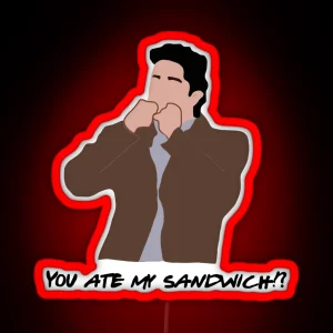 You Ate My Sandwich RGB Neon Sign