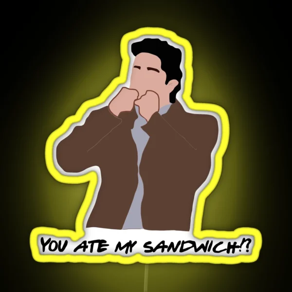 You Ate My Sandwich RGB Neon Sign
