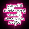 RGB LED Canvas Sign for Impromptu Conversation Analysis and Linguistics Enthusiasts.