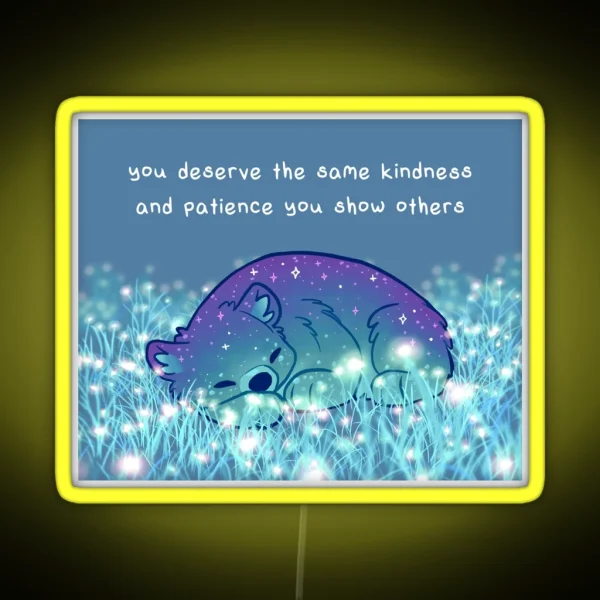 You Deserve The Same Kindness And Patience You Show Others Sleepy Sparkle Bear RGB Neon Sign