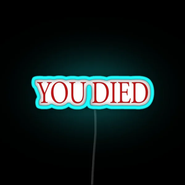 You Died Red RGB Neon Sign