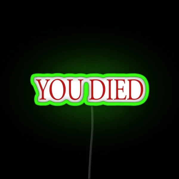 You Died Red RGB Neon Sign