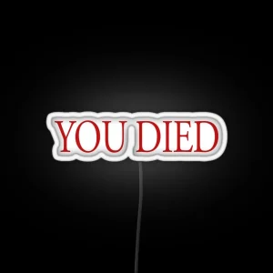 You Died Red RGB Neon Sign