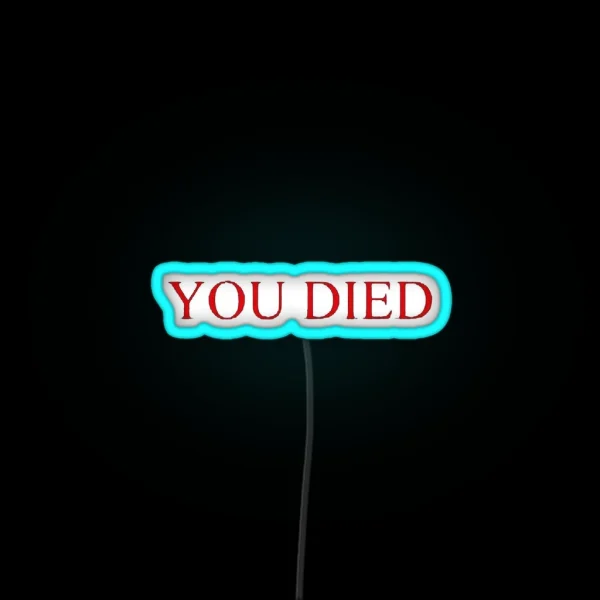 YOU DIED RGB Neon Sign