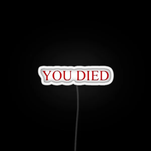 YOU DIED RGB Neon Sign