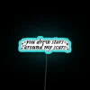 Remind yourself of beauty amidst imperfections with colorful neon lighting.