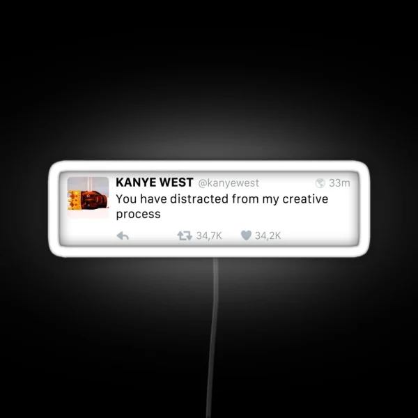You Have Distracted From My Creative Process RGB Neon Sign