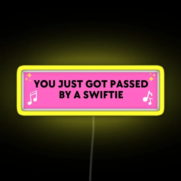 You Just Got Passed RGB Neon Sign