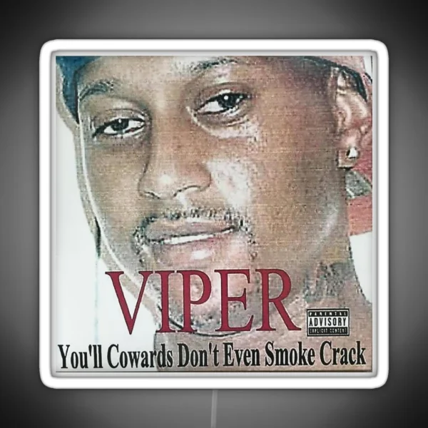 You Ll Cowards Don T Even Smoke Crack RGB Neon Sign