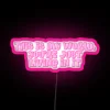 RGB LED canvas sign quote artwork You're Just Living It