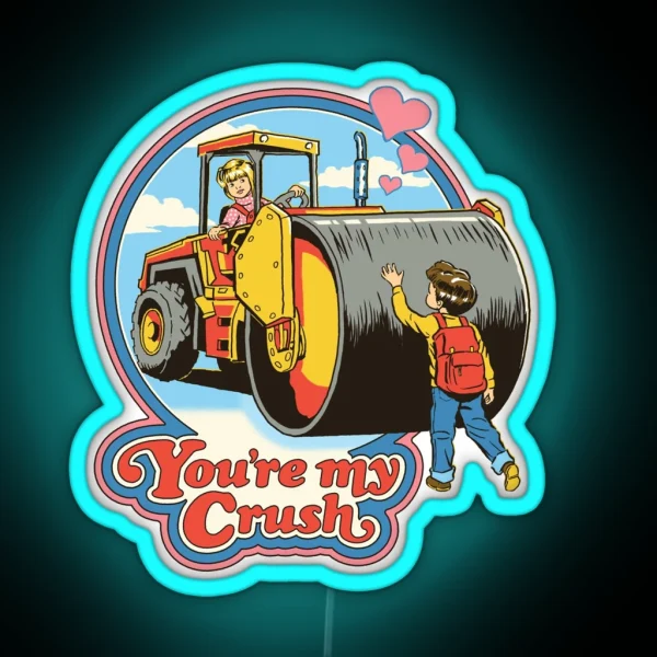 You Re My Crush RGB Neon Sign