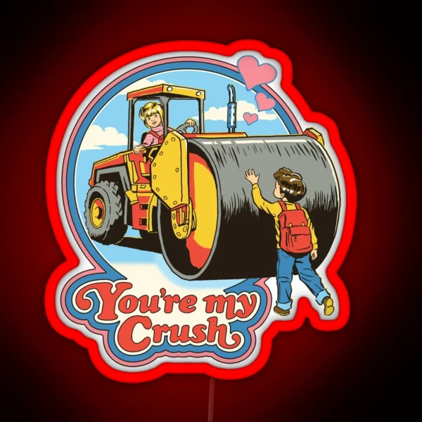 You Re My Crush RGB Neon Sign