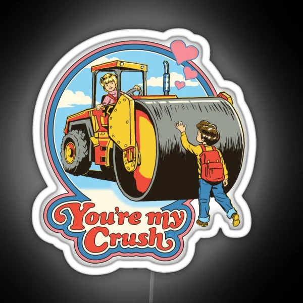 You Re My Crush RGB Neon Sign