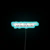 Retro inspired motivational quote with RGB color changing effect neon