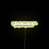 You're on your own kid RGB Neon LED Sign Artwork