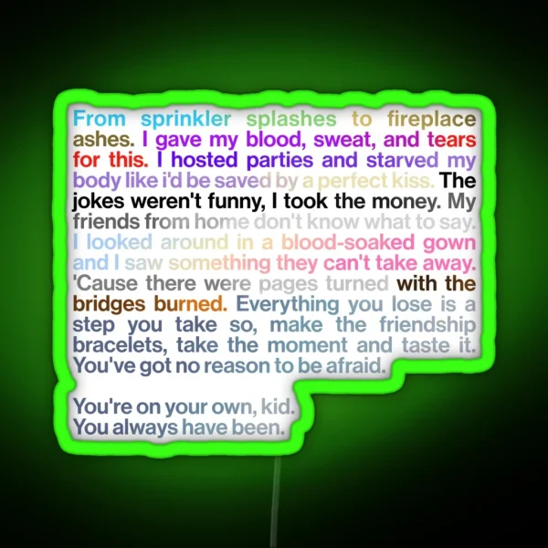 You Re On Your Own Kid You Were RGB Neon Sign