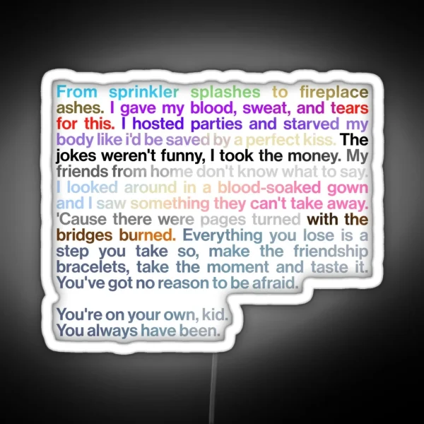 You Re On Your Own Kid You Were RGB Neon Sign