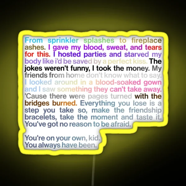 You Re On Your Own Kid You Were RGB Neon Sign