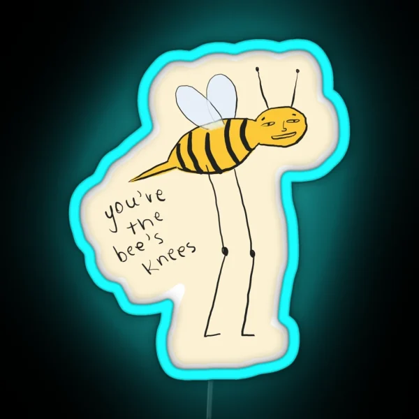 You Re The Bee S Knees RGB Neon Sign