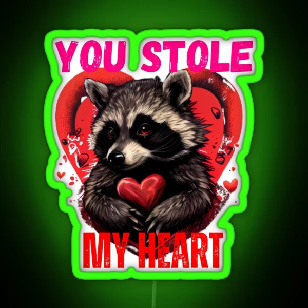 You Stole My Heart Racoon RGB Neon Sign
