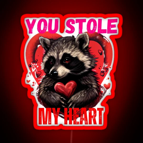 You Stole My Heart Racoon RGB Neon Sign